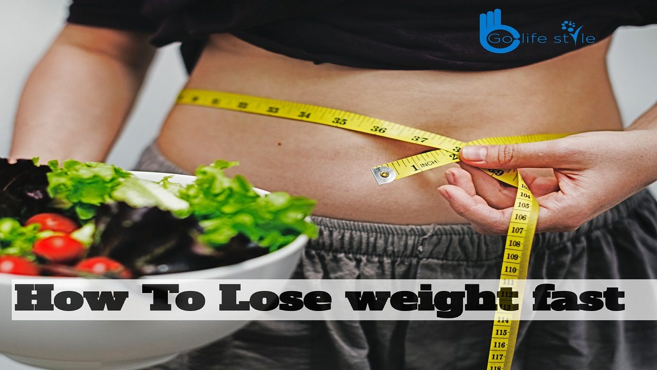 How to Lose Weight Fast: Best Diets, Workouts, and Tips - Go Lifestyle Wiki