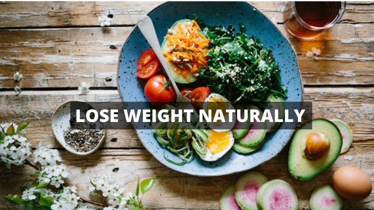 lose weight naturally