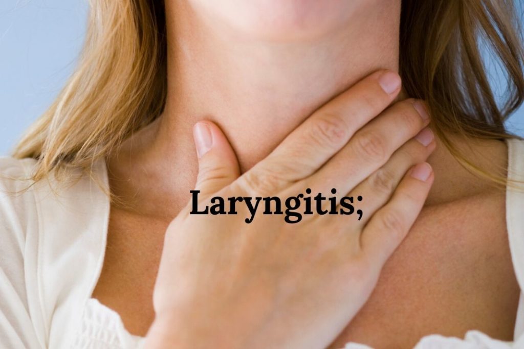 Laryngitis