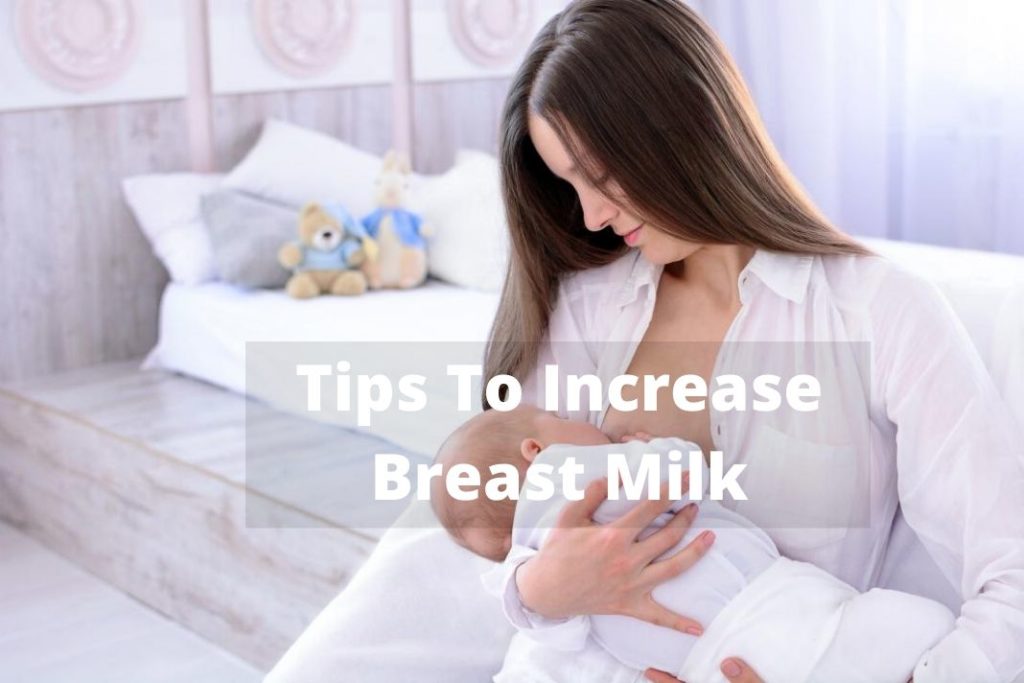 tips to increase breast milk