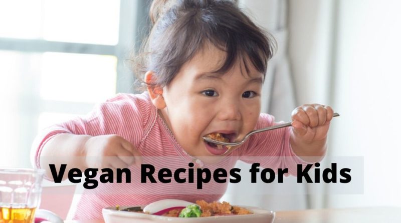 Vegan recepies for kids