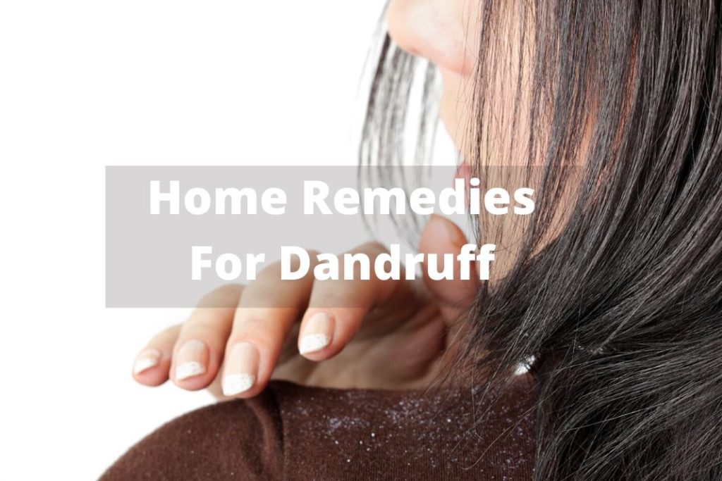 Home Remedies for dandruff