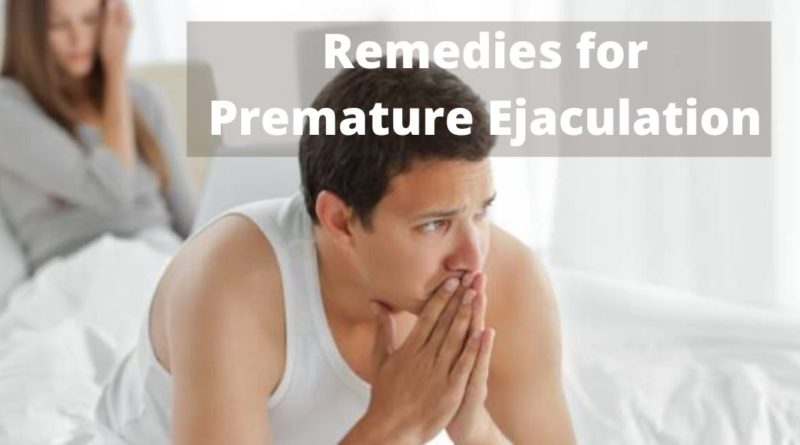 Remedies for Premature Ejaculation