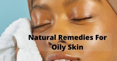 natural remedies for oily skin