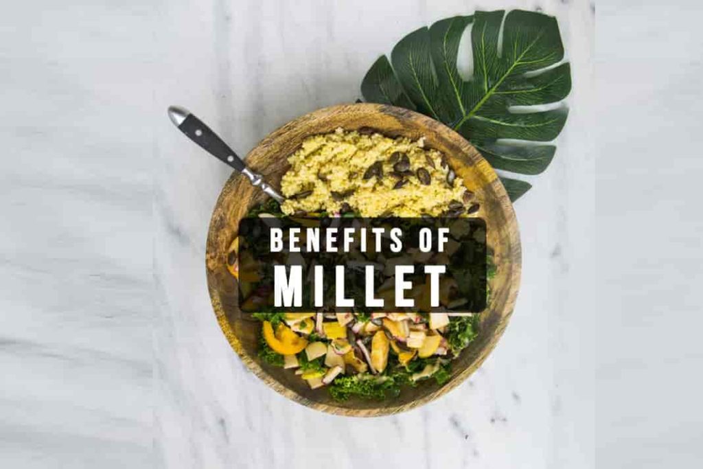 Millet Benefits