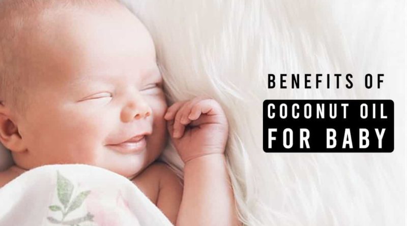 benefits of coconut oil for baby