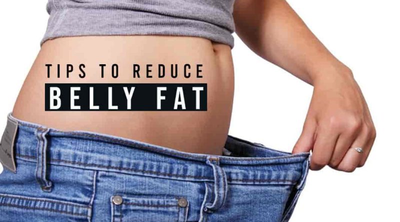tips to reduce belly fat