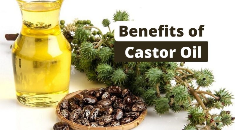 Benefits of Castor Oil