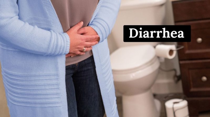 Diarrhea