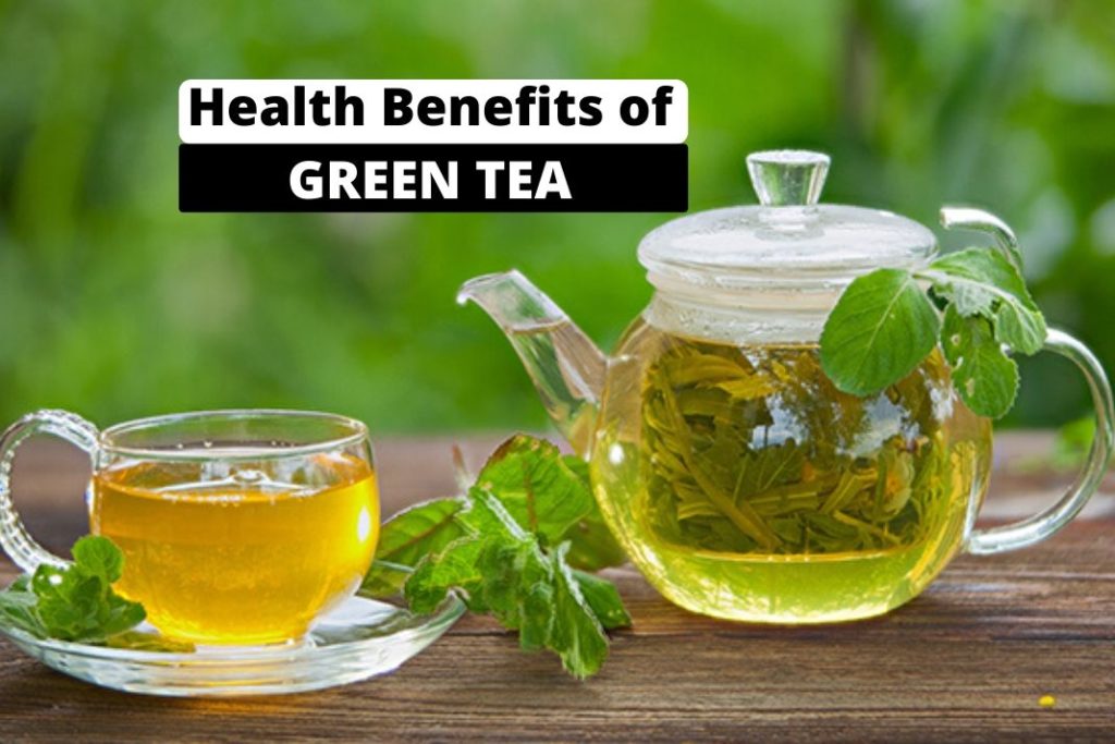 Health Benefits of Green Tea