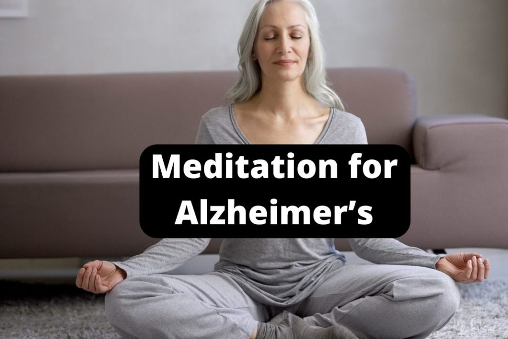 Meditation for Alzheimer’s