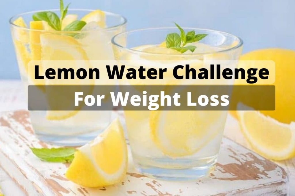 Lemon Water Challenge for weight loss