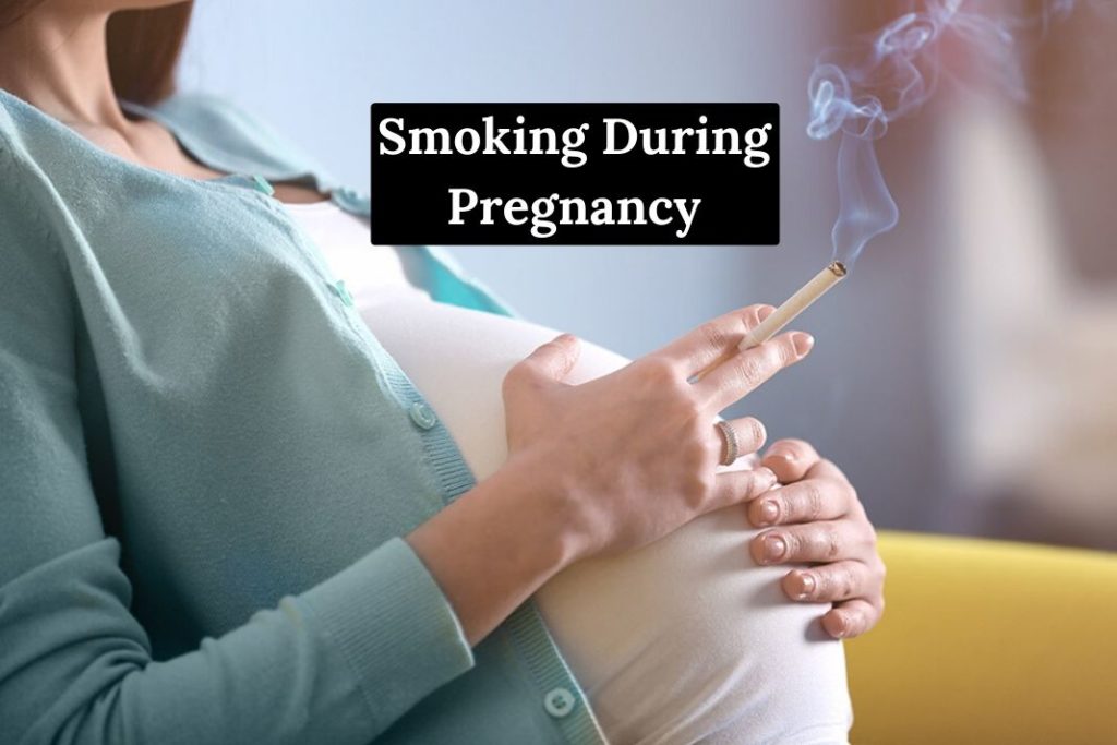 Smoking During Pregnancy