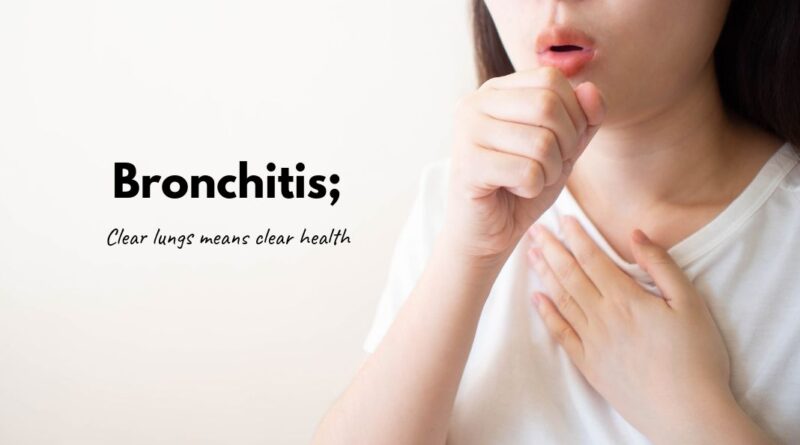 Bronchitis