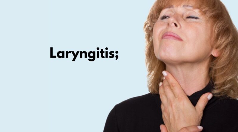 Laryngitis