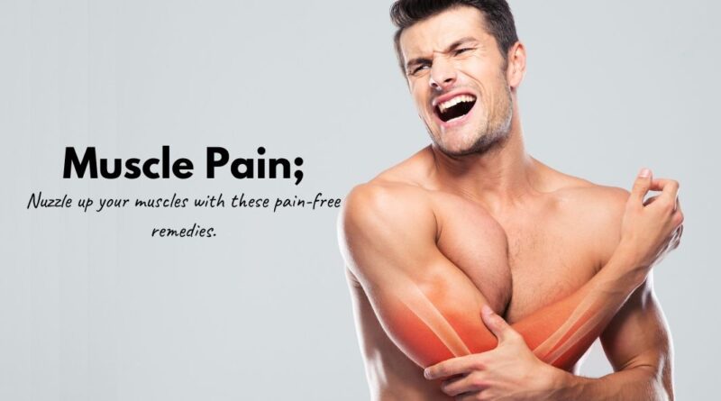 Relieve Muscle Pain