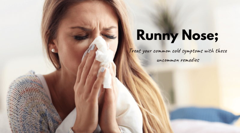 Runny Nose