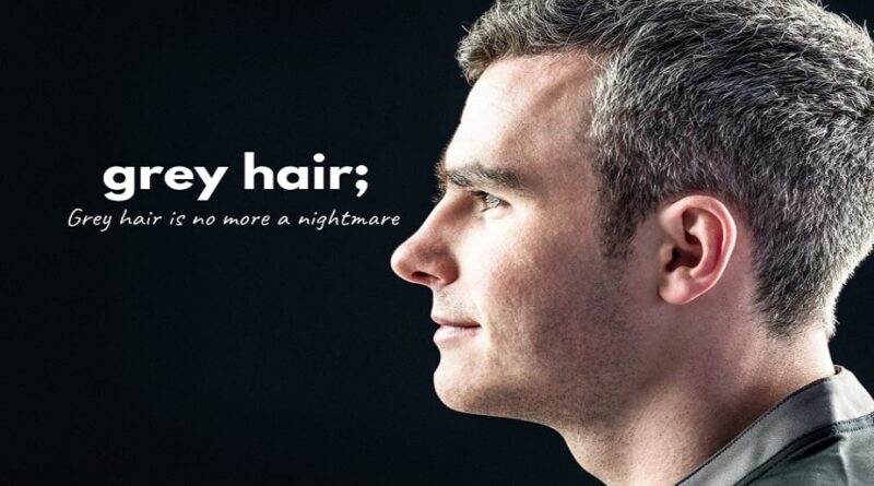 grey hair