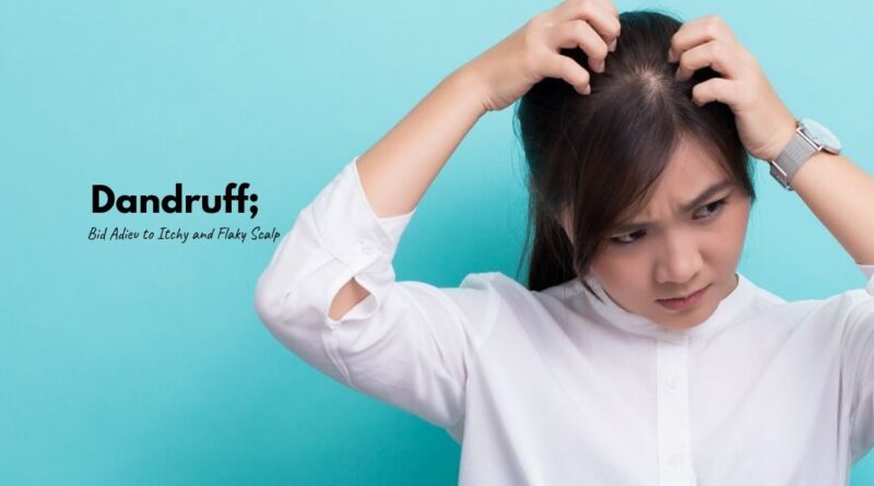 how to get rid of dandruff