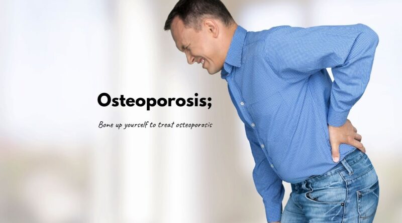 how to treat osteoporosis