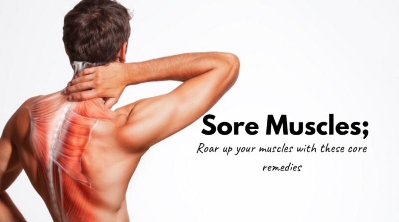 Relieve Sore Muscles